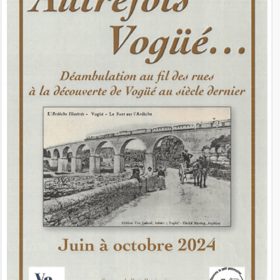 Exposition: Autrefois Vogüé...
